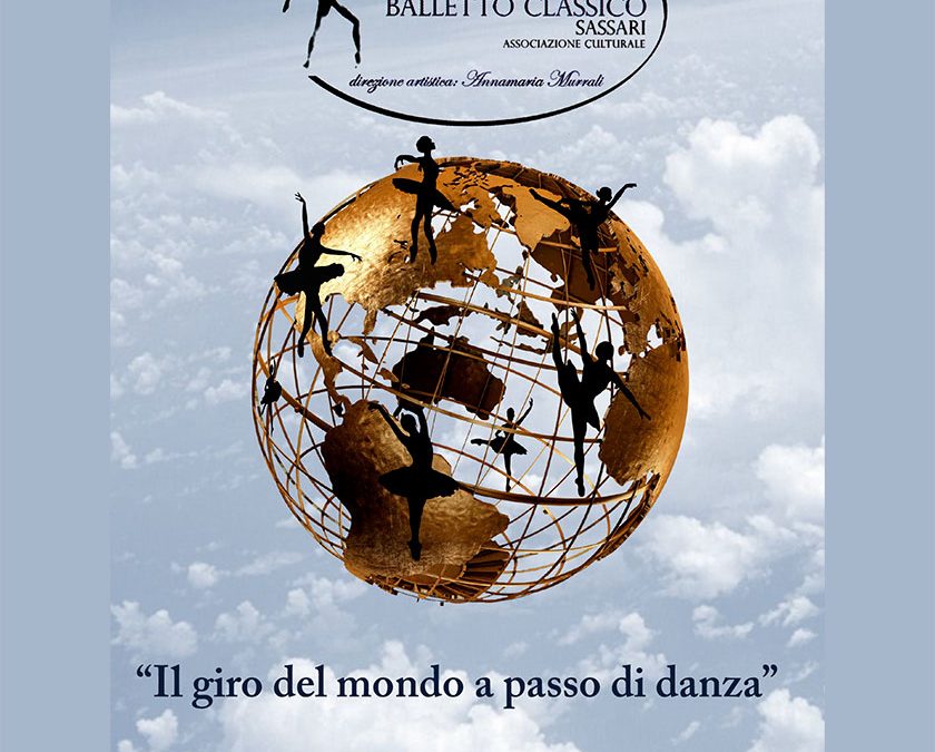“Il giro del mondo a passo di danza” Spettacolo in 2 Atti