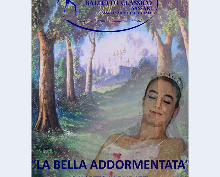 “La bella addormentata” Spettacolo in 2 Atti